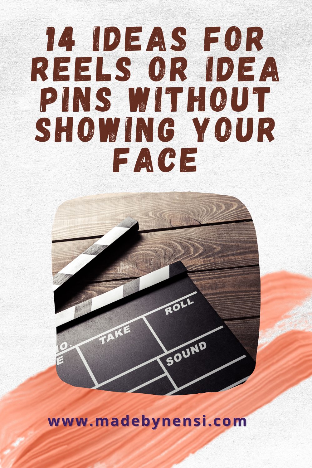 14 Ideas for Reels or Idea Pins without showing your face.png